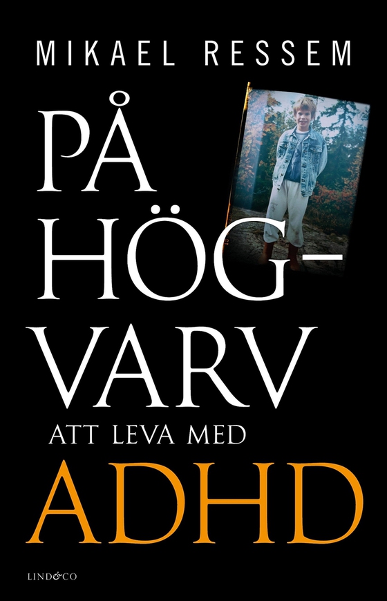 På högvarv : att leva med ADHD (e-bok) av Mikael Ressem