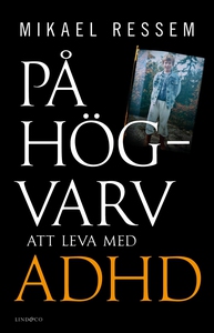 På högvarv – Att leva med adhd (e-bok) av Mikae