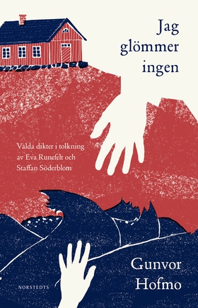 Jag glömmer ingen : valda dikter (e-bok) av Gun