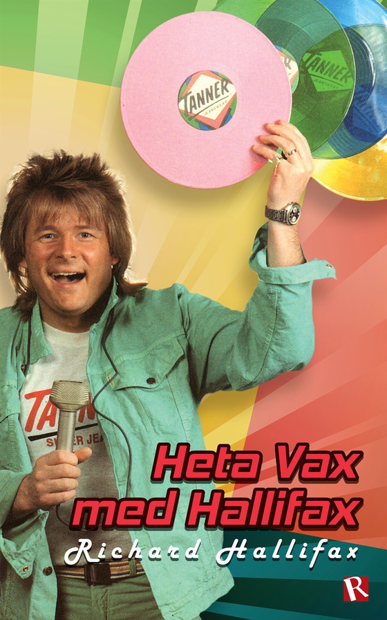 Heta Vax med Hallifax (e-bok) av Richard Hallifax
