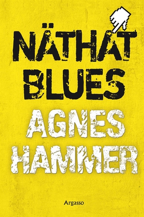 Näthat blues (e-bok) av Agnes Hammer