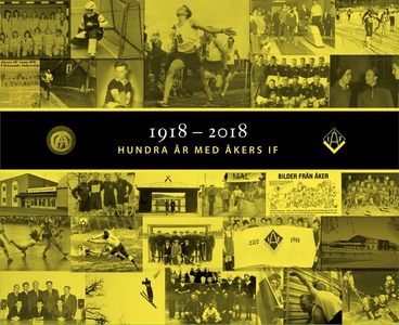 Åkers IF:s jubileumsskrifter (e-bok) av Per Ben