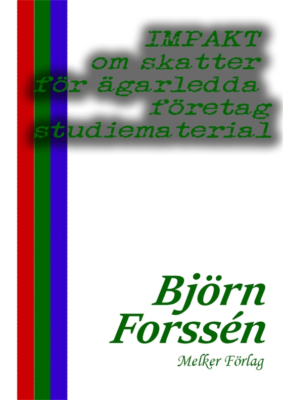 IMPAKT - om skatter för ägarledda företag - studiematerial