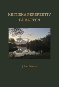 Kritiska perspektiv på rätten (e-bok) av Johan
