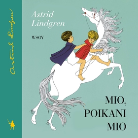Mio, poikani Mio (ljudbok) av Astrid Lindgren