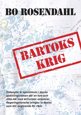 Bartoks krig (e-bok) av Bo Rosendahl