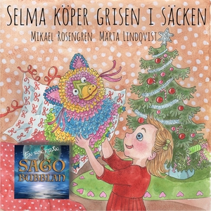 Selma köper grisen i säcken (ljudbok) av Mikael
