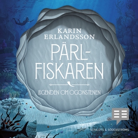 Pärlfiskaren (ljudbok) av Karin Erlandsson