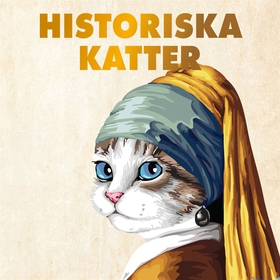Historiska Katter (ljudbok) av Erik Fichtelius