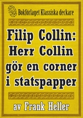 Filip Collin: Herr Collin gör en corner i statspapper. Återutgivning av text från 1949