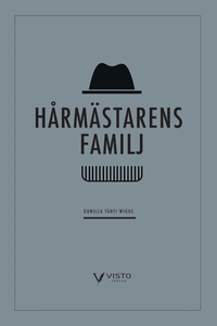 Hårmästarens familj (e-bok) av Gunilla Wigge