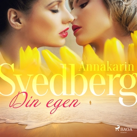 Din egen (ljudbok) av Annakarin Svedberg