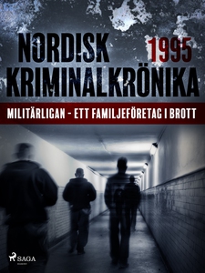 Militärligan - ett familjeföretag i brott (e-bo