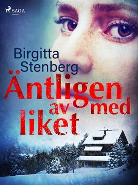 Äntligen av med liket (e-bok) av Birgitta Stenb
