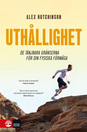 Uthållighet : De tänjbara gränserna för din fys