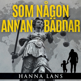 Som någon annan bäddar (ljudbok) av Hanna Lans