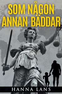 Som någon annan bäddar (e-bok) av Hanna Lans