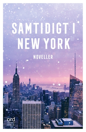 Samtidigt i New York (e-bok) av Pia Andersson, 