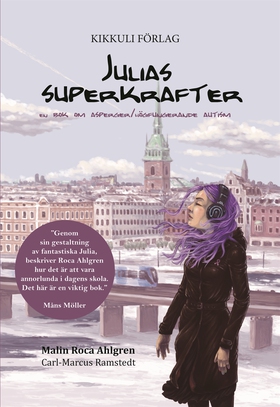 Julias superkrafter : en bok om asperger/högfun