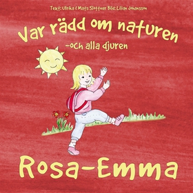 Var rädd om naturen (ljudbok) av Ulrika Slottne