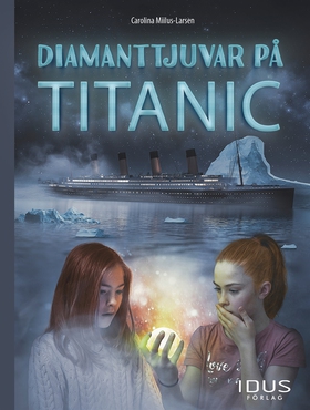 Diamanttjuvar på Titanic (e-bok) av Carolina Mi