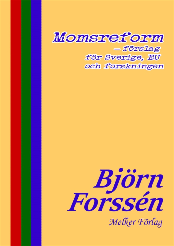 Momsreform – förslag för Sverige, EU och forskningen