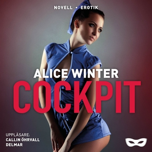 Cockpit (ljudbok) av Alice Winter