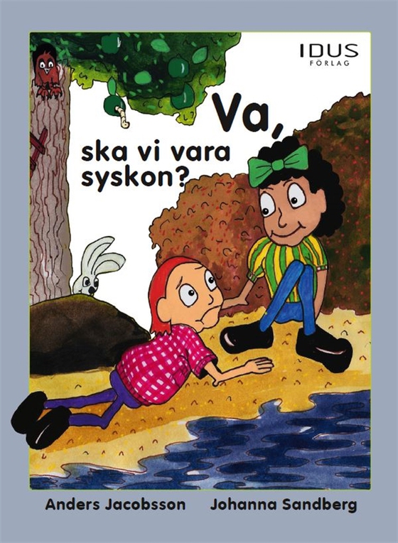 Va, ska vi vara syskon?