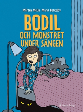 Bodil och monstret under sängen (e-bok) av Mårt