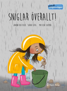 Livat på Lingonvägen. Sniglar överallt! (e-bok)