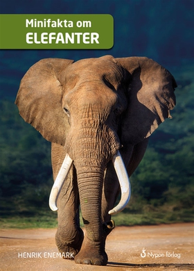 Minifakta om elefanter (e-bok) av Henrik Enemar