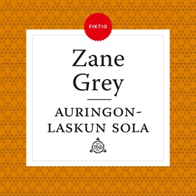 Auringonlaskun sola (ljudbok) av Zane Grey