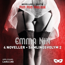 Emma Nin 4 noveller - Samlingsvolym 2 (ljudbok)