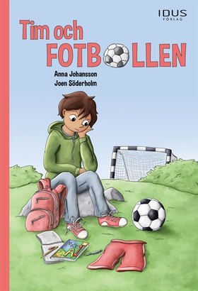 Tim och fotbollen (e-bok) av Anna Johansson