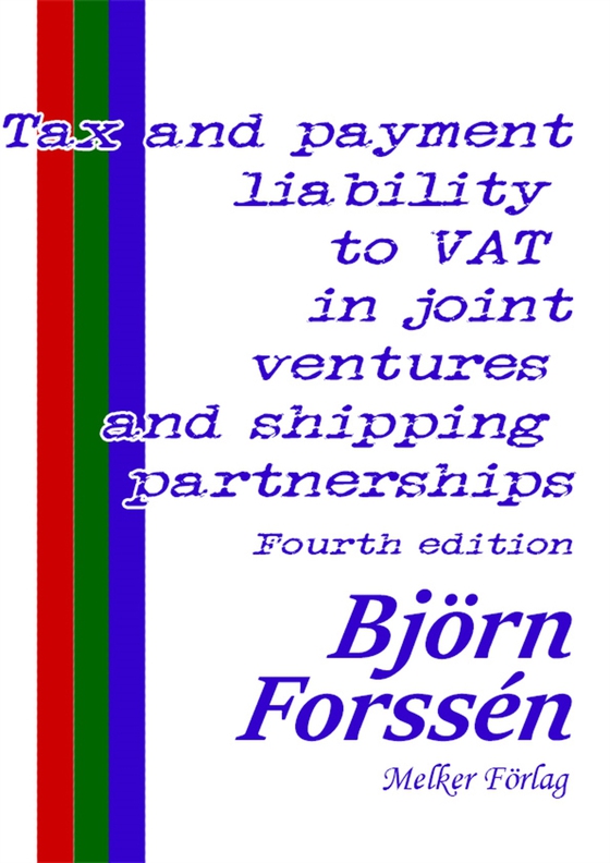 Tax and payment liability to VAT in joint ventures and ship-ping partnerships