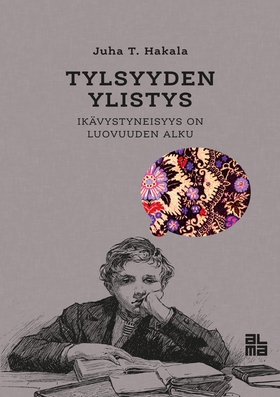 Tylsyyden ylistys (e-bok) av Juha T. Hakala