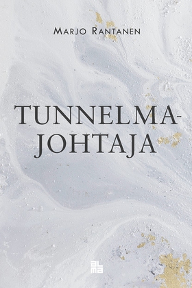 Tunnelmajohtaja (e-bok) av Marjo Rantanen