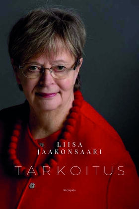 Tarkoitus (e-bok) av Liisa Jaakonsaari