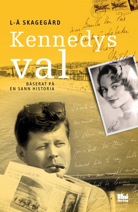 Kennedys val (e-bok) av Lars-Åke Skagegård