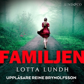 Familjen (ljudbok) av Lotta Lundh