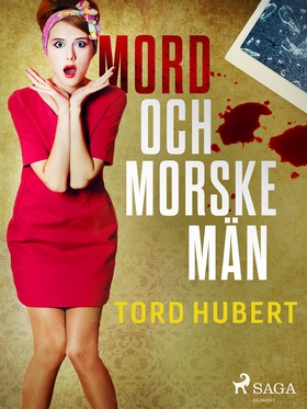 Mord och morske män (e-bok) av Tord Hubert