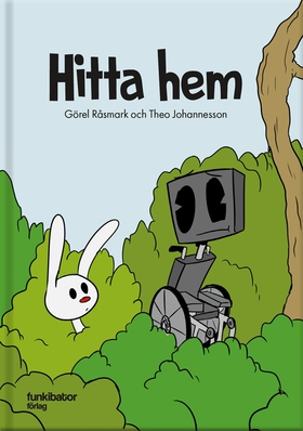 Hitta hem (e-bok) av Görel Råsmark, Theo Johann