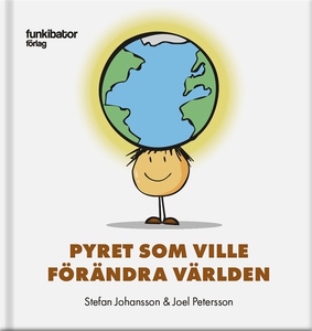 Pyret som ville förändra världen (e-bok) av Ste