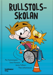 Rullstolsskolan (e-bok) av Sara Hansson, Pia Ha