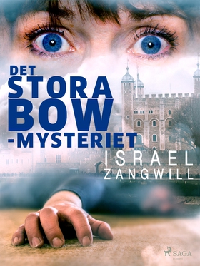 Det stora Bow-mysteriet (e-bok) av Israel Zangw