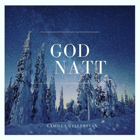 God Natt (ljudbok) av Camilla Gyllensvan