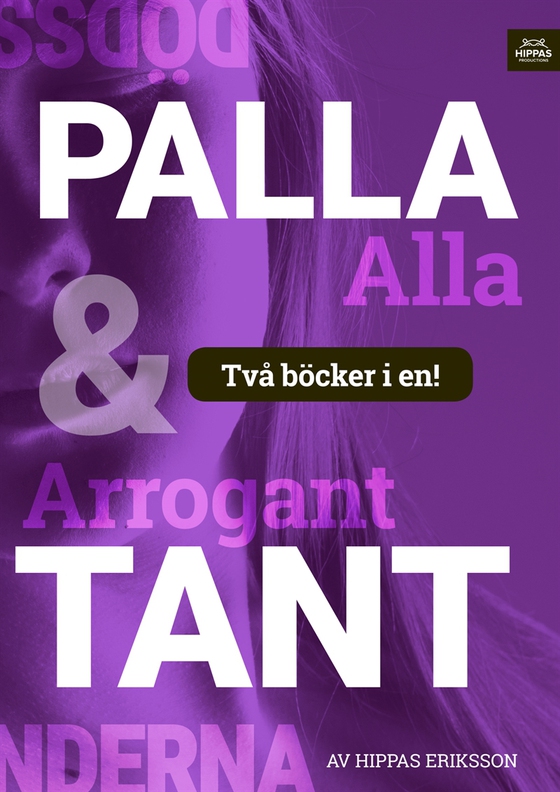 Arrogant tant/Palla alla :högmod
