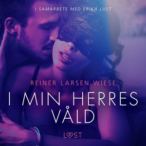 I min herres våld (ljudbok) av Reiner Larsen Wi