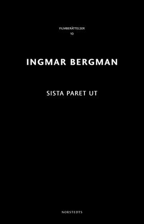 Sista paret ut (e-bok) av Ingmar Bergman