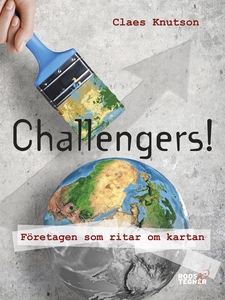 Challengers! Företagen som ritar om kartan (e-b